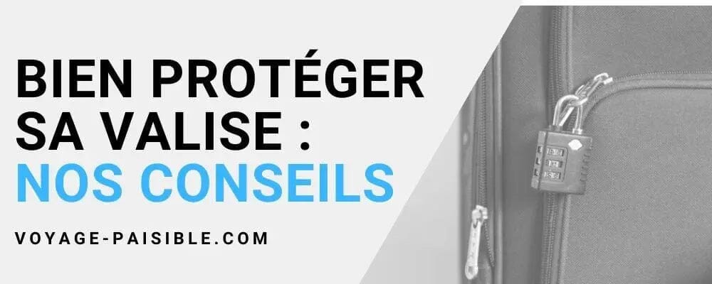 proteger sa valise