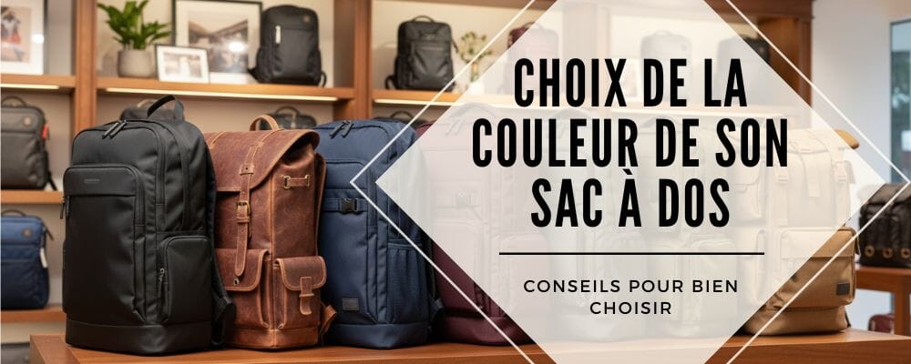 choix couleur sac a dos