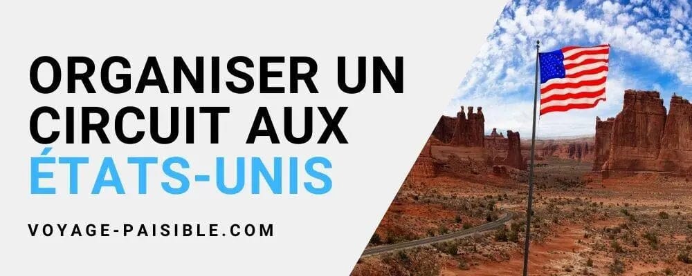 organiser un circuit aux etats unis