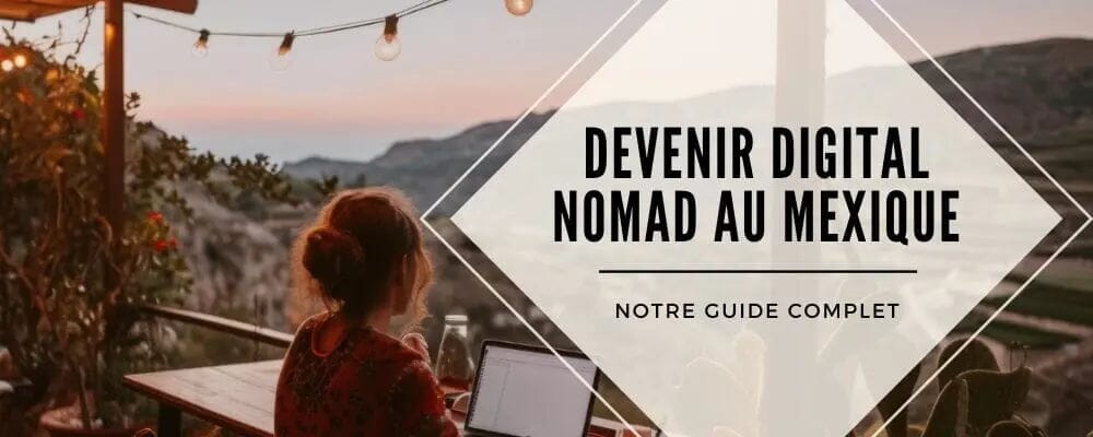 devenir digital nomad mexique