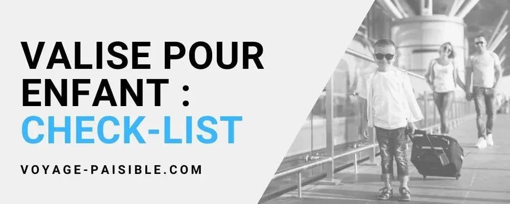 liste valise enfant