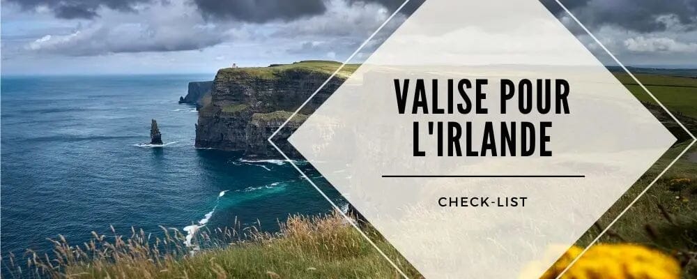 liste valise irlande