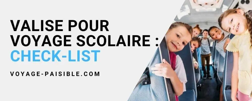 valise voyage scolaire
