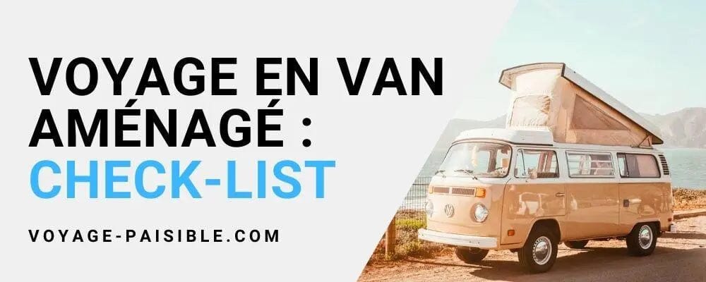 liste voyage van aménagé