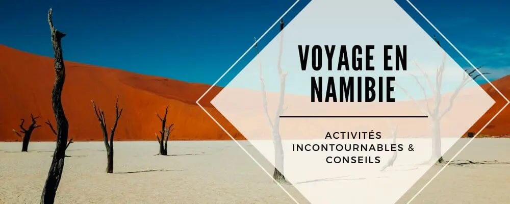 visiter namibie que faire