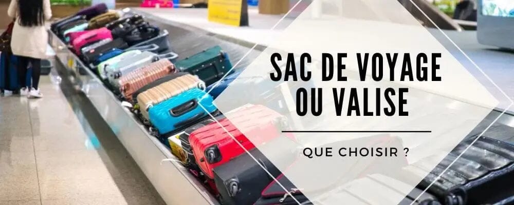 valise ou sac de voyage