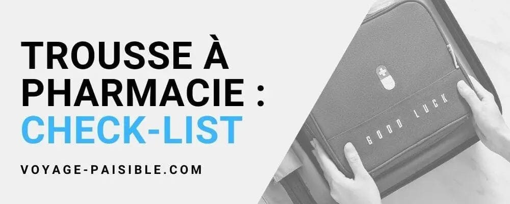 pharmacie de voyage liste