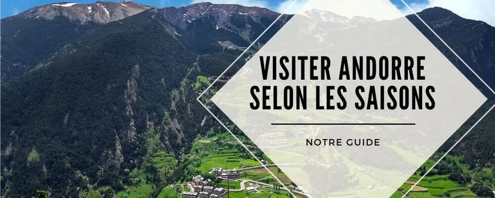 visiter andorre guide