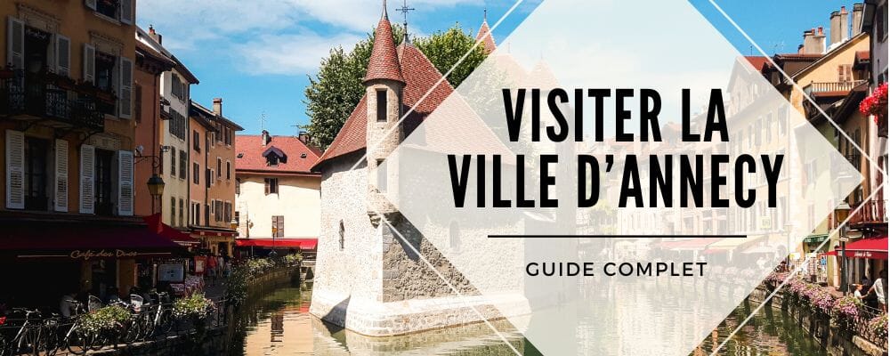 visiter annecy